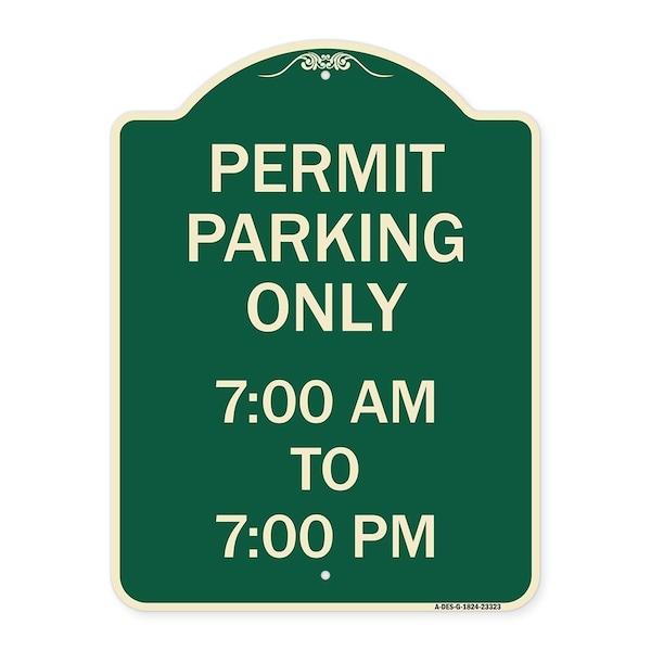 Permit Parking 7-00 Am to 7-00 Pm Heavy-Gauge Aluminum Architectural Sign, 24" x 18", G-1824-23323